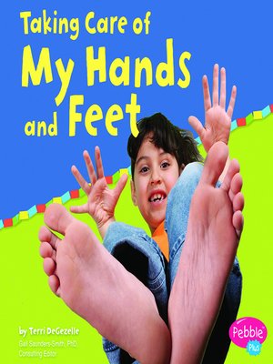 cover image of Taking Care of My Hands and Feet